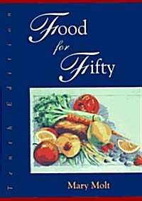 Food for Fifty (Hardcover, 10th)