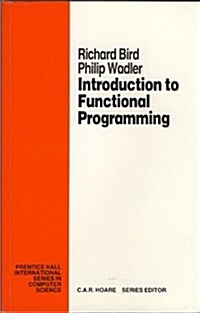 Introduction to Functional Programming (Prentice Hall International Series in Computing Science) (Paperback)