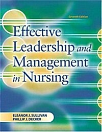 Effective Leadership and Management in Nursing (7th Edition) (Paperback, 7th)