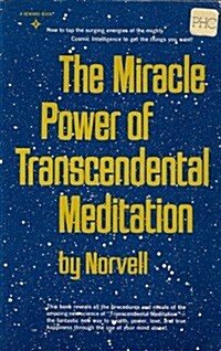 The Miracle Power of Transcendental Meditation (Paperback)