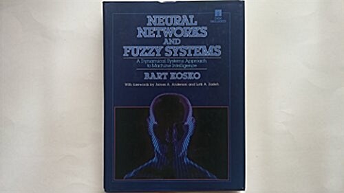 [중고] Neural Networks and Fuzzy Systems: A Dynamical Systems Approach to Machine Intelligence/Book and Disk (Hardcover, Har/Dis)