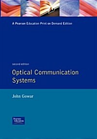 Optical Communication Systems (Optoelectronics) (Paperback, 2 Sub)