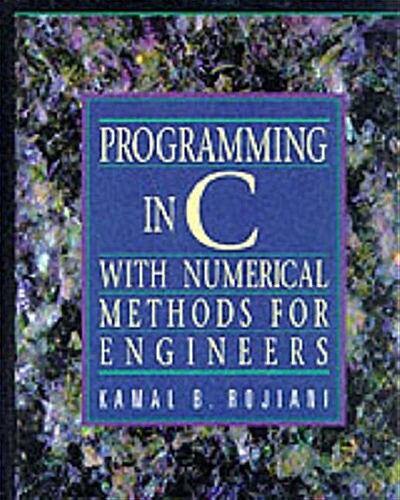 Programming in C with Numerical Methods for Engineers (Paperback, 1st)