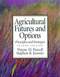 Agricultural Futures and Options: Principles and Strategies (2nd Edition) (Paperback, 2nd)