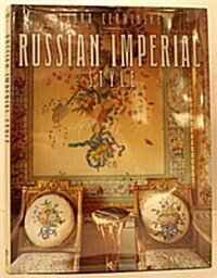 Russian Imperial Style (Hardcover, 1st)