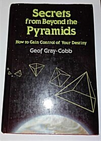 Secrets From Beyond the Pyramids (Hardcover, 1St Edition)