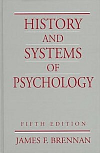 History and Systems of Psychology (5th Edition) (Hardcover, 5th)