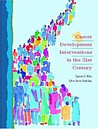 Career Development Interventions in the 21st Century (Hardcover, 1st)