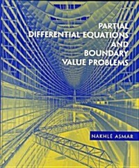 Partial Differential Equations and Boundary Value Problems (Hardcover, 1st)