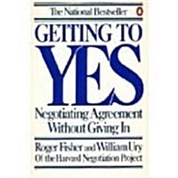 Getting to Yes: Negotiating Agreement Without Giving In (Paperback, 1st)