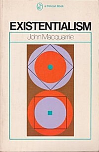 Existentialism: An Introduction, Guide and Assessment (Pelican) (Paperback)