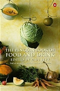 Food and Drink, The Penguin Book of (Paperback, Reprint)