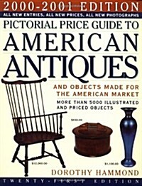 Pictorial Price Guide to American Antiques 2000-2001 (Paperback, 21th)