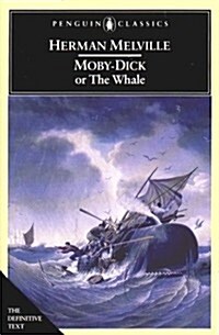 Moby-Dick: or, The Whale (Penguin Classics) (Paperback, Reissue)