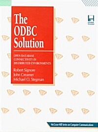 The Odbc Solution: Open Database Connectivity in Distributed Environments/Book and Disk (Mcgraw-Hill Series on Computer Communications) (Hardcover, Har/Dis)