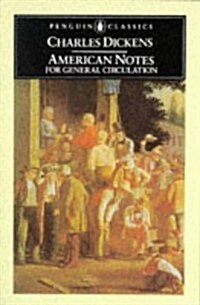 American Notes for General Circulation (Penguin English Library) (Mass Market Paperback)