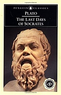 The Last Days of Socrates: Euthyphro; The Apology; Crito; Phaedo (Penguin Classics) (Paperback)