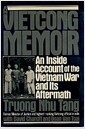 A Vietcong Memoir: An Inside Account of the Vietnam War and Its Aftermath (Hardcover, 1st)