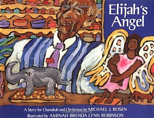 Elijahs Angel: A Story for Chanukah and Christmas (Hardcover, 1st ed)