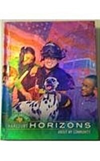 Harcourt School Publishers Horizons Texas: Student Edition Grade 2 Horizons 2003 (Hardcover)