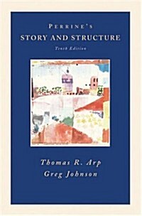 Perrines Story and Structure (Paperback, 10th)