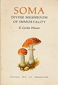 Soma Divine Mushroom of Immortality (Paperback)