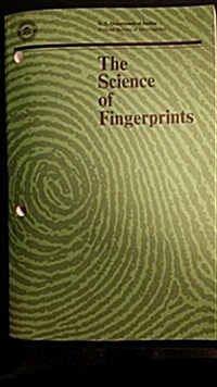 The Science of Fingerprints: Classification and Uses (Paperback, Revised)