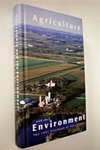 Agriculture and the Environment: The 1991 Yearbook of Agriculture (Hardcover, Year Edition)