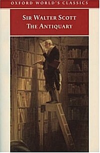 The Antiquary (Oxford Worlds Classics) (Paperback)
