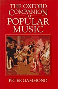 The Oxford Companion to Popular Music (Hardcover, 1st)