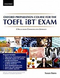 Oxford Preparation Course for the TOEFL iBT  Exam: Students Book Pack with Audio CDs and website access code : A communicative approach to learning f (Package)