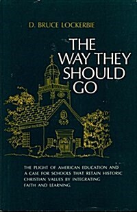 The Way They Should Go (Hardcover)
