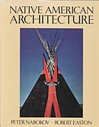 Native American Architecture (Hardcover)