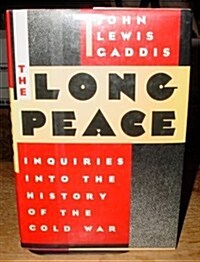 The Long Peace: Inquiries Into the History of the Cold War (Hardcover)