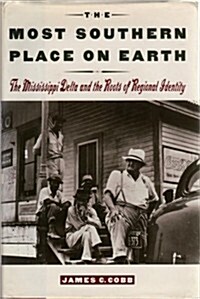 The Most Southern Place on Earth (Hardcover)