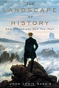 [중고] The Landscape of History: How Historians Map the Past (Hardcover, 1st edition)