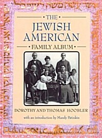 The Jewish American Family Album (American Family Albums) (Hardcover)