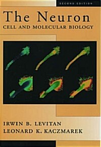 The Neuron: Cell and Molecular Biology (Paperback, 2nd)