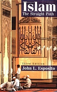 [중고] Islam: The Straight Path (Hardcover, 3rd)
