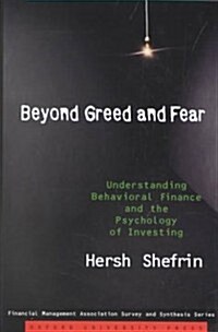 Beyond Greed and Fear: Understanding Behavioral Finance and the Psychology of Investing (Hardcover)