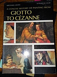 A Concise History of Painting, from Giotto to Cezanne (Paperback)