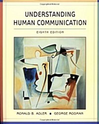 Understanding Human Communication (Paperback, 8th)