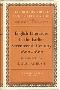 English Literature in the Earlier Seventeenth Century, 1600-1660 (Hardcover, 2)