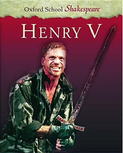 Henry V (Oxford School Shakespeare Series) (Paperback, 2nd)