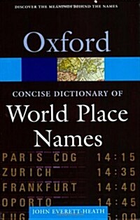 [중고] The Concise Dictionary of World Place-Names (Oxford Paperback Reference) (Paperback)