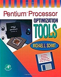 Pentium Processor Optimization Tools (Paperback, Pap/Dskt)