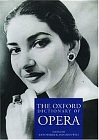 The Oxford Dictionary of Opera (Hardcover, 1st)