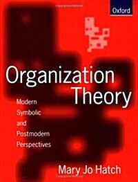 [중고] Organization Theory: Modern, Symbolic, and Postmodern Perspectives (Paperback)