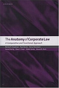 The Anatomy of Corporate Law : A Comparative and Functional Approach (Hardcover)