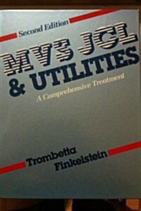 MVS JCL & Utilities: A Comprehensive Treatment (Hardcover, 2 Sub)